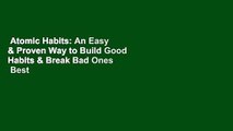 Atomic Habits: An Easy & Proven Way to Build Good Habits & Break Bad Ones  Best Sellers Rank : #4