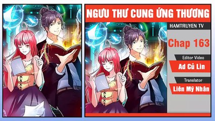 Ngưu Thư Cung Ứng Thương Chap 163