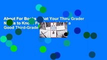 About For Books  What Your Third Grader Needs to Know: Fundamentals of a Good Third-Grade