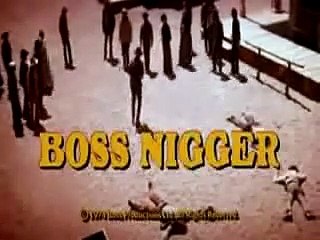 Boss Nigger Trailer