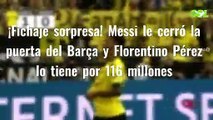 ¡Fichaje sorpresa! Messi le cerró la puerta del Barça y Florentino Pérez lo tiene por 116 millones