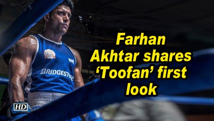 Farhan Akhtar shares 'Toofan' first look