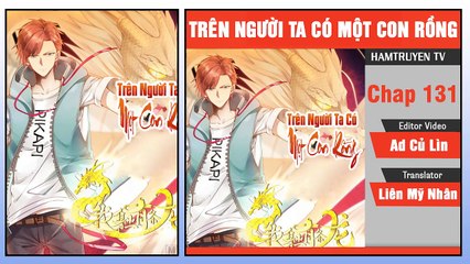 Trên Người Ta Có Một Con Rồng Chap 131