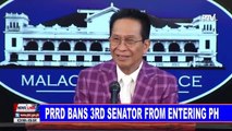 PRRD bans 3rd senator from entering PH