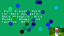 Full E-book  Python for Data Analysis: Data Wrangling with Pandas, Numpy, and Ipython  Best
