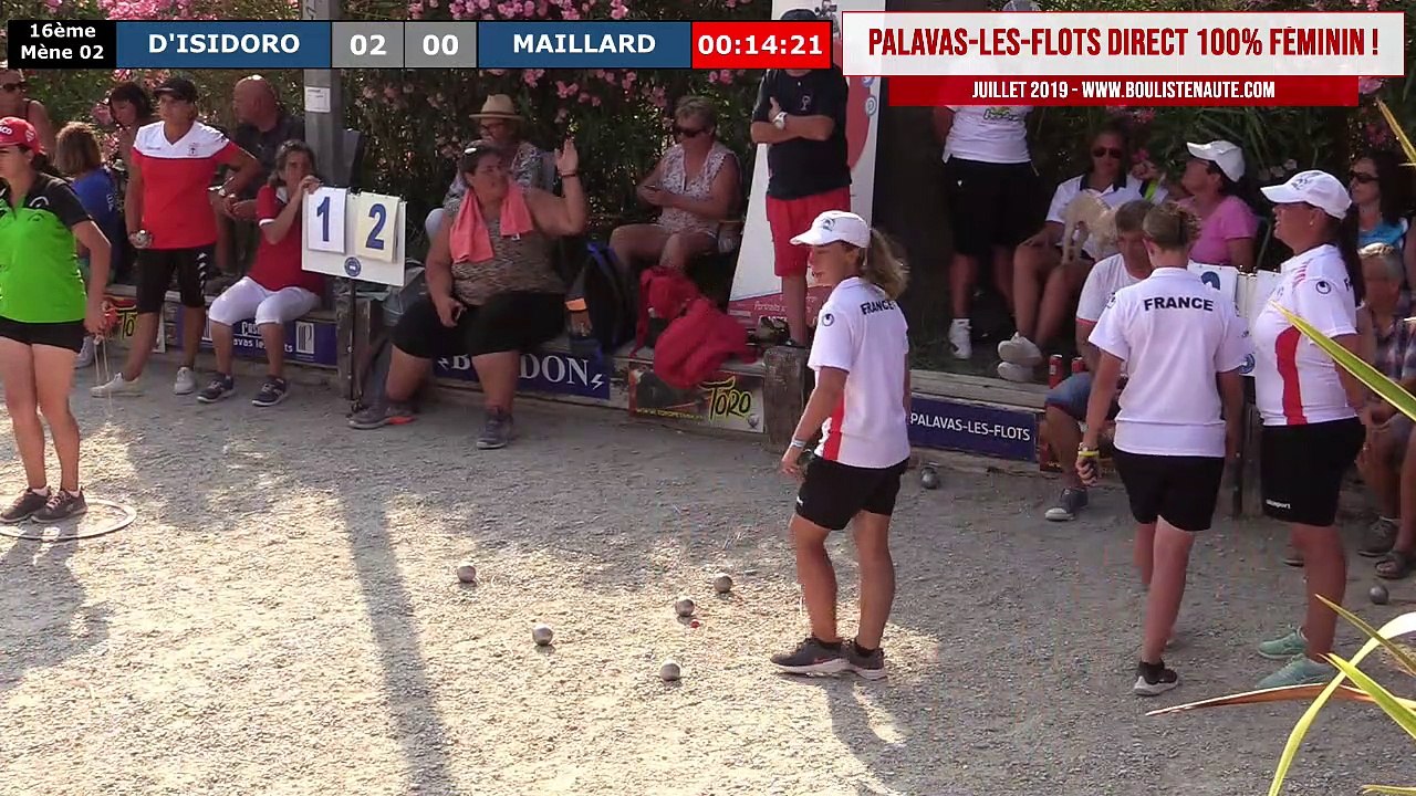 16ème féminin D'ISIDORO vs MAILLARD : National doublette à pétanque de PALAVAS 2019
