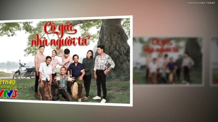 Cô gái nhà người ta - Phim truyền hình mới cực hay