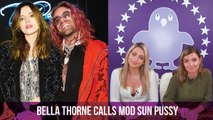 Bella Throne Called Mod Sun A Pussy After He Joked About Selling Her Stuff On eBay