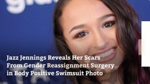 Jazz Jennings Reveals Her Scars From Gender Reassignment Surgery in Body Positive Swimsuit Photo