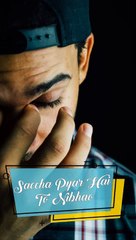 Sacha pyar | New love status 2020 | New WhatsApp status song | broken heart status | new broken heart status