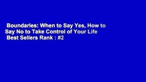 Boundaries: When to Say Yes, How to Say No to Take Control of Your Life  Best Sellers Rank : #2