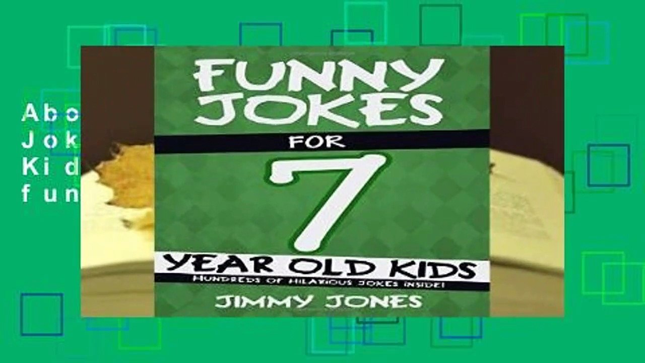 About For Books Funny Jokes For 7 Year Old Kids Hundreds of really