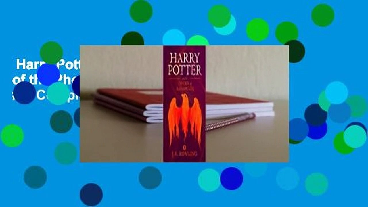 Harry Potter and the Order of the Phoenix (Harry Potter, #5) Complete
