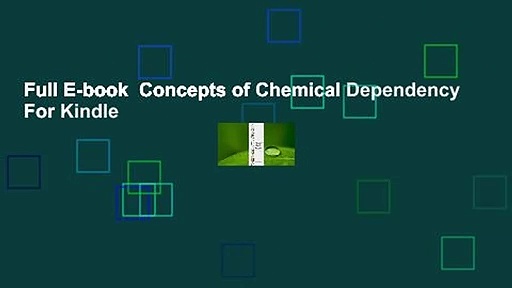 Full E-book  Concepts of Chemical Dependency  For Kindle