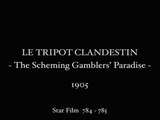 Georges Méliès: Le Tripot Clandestin(1905)