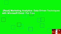 [Read] Marketing Analytics: Data-Driven Techniques with Microsoft Excel  For Free