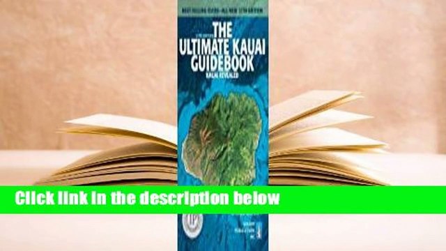 The Ultimate Kauai Guidebook: Kauai Revealed Complete