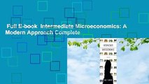 Full E-book  Intermediate Microeconomics: A Modern Approach Complete