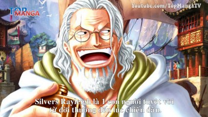 Thông tin về Silvers Rayleigh cánh tay phải của Vua Hải Tặc Roger