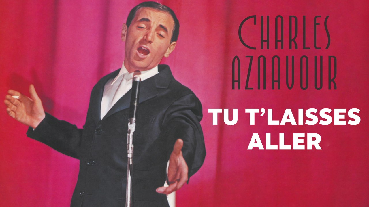 Charles Aznavour Tu t