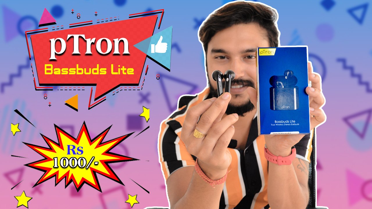 pTron Bassbuds Lite True Wireless Bluetooth Earbuds Unboxing And First Impression