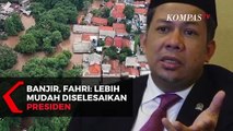 Banjir Jakarta, Fahri Hamzah: Lebih Mudah Diselesaikan Presiden daripada Gubernur...