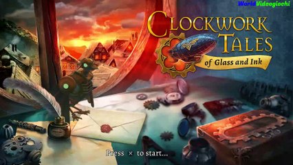 Clockwork Tales: Of Glass and Ink - Soluzione 1/3 - PS4