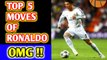 Cristiano Ronaldo Top Moves Ever, Cristiano Ronaldo Top Skills, Cristiano Ronaldo Top 5 Moves