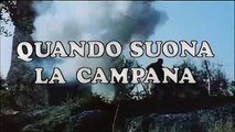 Quando Suona la Campana (Trailer Italiano)