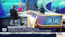 La France a tout pour réussir : Réforme du CICE, ordonnances de travail, selon Nicolas Doze, les raisons du recul du chômage - 03/01