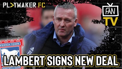 Fan TV | Mixed feelings from Ipswich fans as Lambert ends exit talk