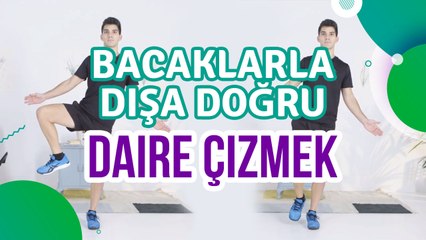 Bacaklarla dışa doğru daire çizmek - Sporcuyum