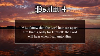 Psalm 4 - Read and Listen - Audio Visual Bible - KJV