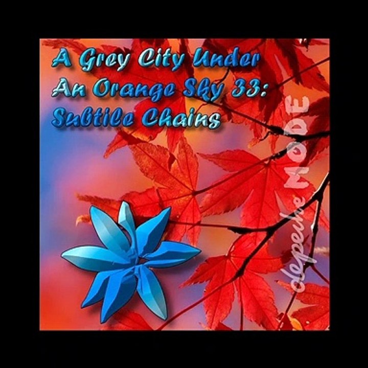 Depeche Mode - A Grey City An Orange Sky [1-45]