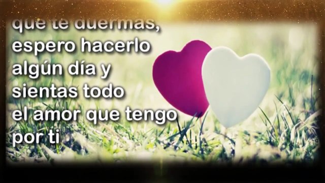 BUENAS NOCHES MI AMOR ♥ Vídeo Saludo de Buenas Noches para mi novio - novia