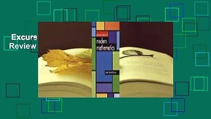 Excursions in Modern Mathematics  Review