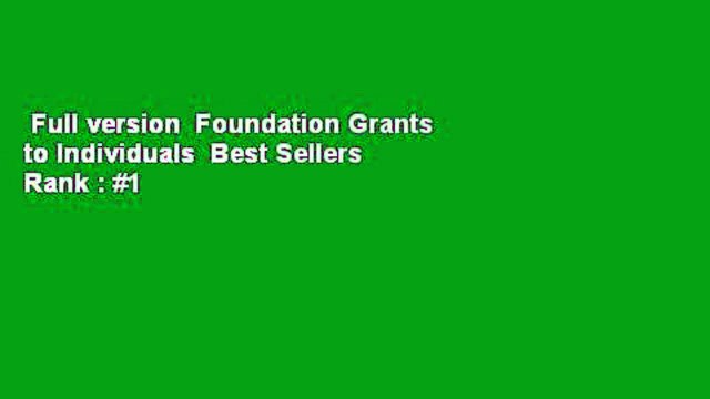 Full version Foundation Grants to Individuals Best Sellers Rank : #1