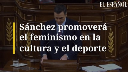 Sánchez promoverá el feminismo en la cultura y el deporte