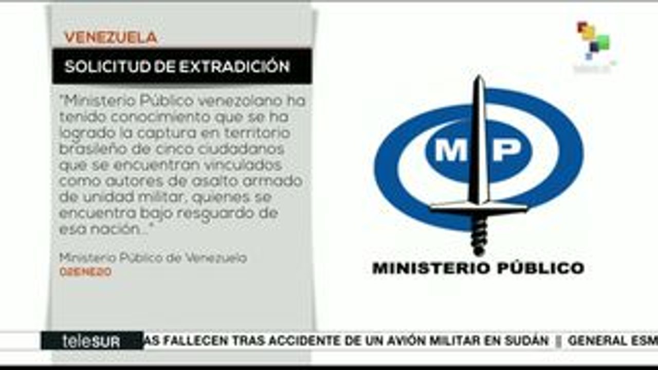 Venezuela solicita a Brasil extraditar a desertores de la FANB