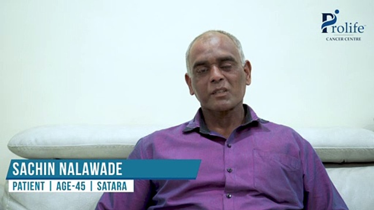 Sachin Nalawade – Tongue Cancer Patient Testimonial Video | Prolife Cancer Centre