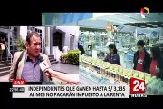 Sunat: independientes que ganen hasta S/3135 al mes no pagarán impuesto a la renta