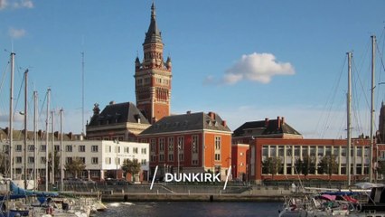 "DUNKIRK" Top 34 Tourist Places | Dunkirk Tourism | FRANCE