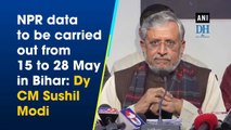 NPR data to be carried out from 15 to 28 May in Bihar: Dy CM Sushil Modi