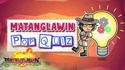 Matanglawin Pop Quiz | Matanglawin