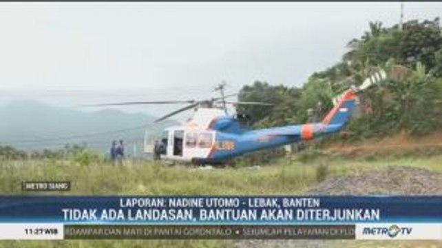 Distribusi Bantuan Korban Banjir Lebak Dilakukan Melalui Jalur Udara