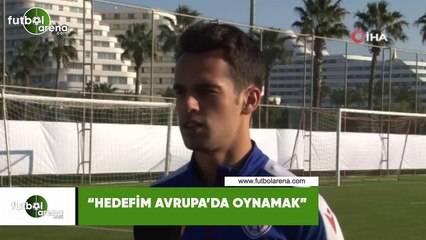 Kerim Alıcı: "Hedefim Avrupa'da oynamak"