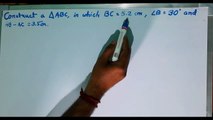 HOW TO CONSRUCT A TRIANGLE ABC,IN WHCH BC =5.2 CM AND ANGLE 3 =30 AND AB-AC=3.5CM