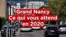 A quoi doit-on s'attendre en 2020 à Nancy et dans son agglomération?