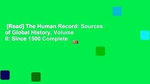 [Read] The Human Record: Sources of Global History, Volume II: Since 1500 Complete