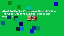 About For Books  Verbal Judo, Second Edition: The Gentle Art of Persuasion  Best Sellers Rank : #1